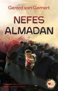 Nefes Almadan Gerard Van Gemert Can Çocuk Yayınları