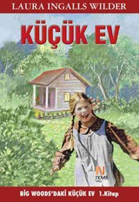 Küçük Ev Laura Ingalls Wilder Novel Kitap