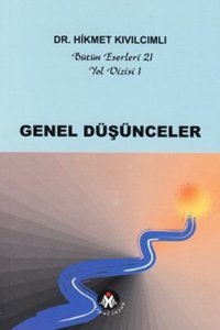 Genel Düşünceler - Yol Dizisi 1 Hikmet Kıvılcımlı Sosyal İnsan