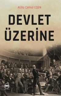 Devlet Üzerine Atilla Cemal Eşen Siyah-Beyaz