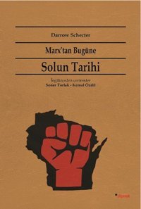 Marx'tan Bugüne Solun Tarihi Darrow Schecter Dipnot