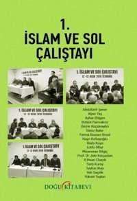 1.İslam ve Sol Çalıştayı Kolektif Doğu Kitabevi