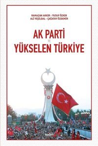 Ak Parti ve Yükselen Türkiye Kolektif Kadim