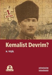 Kemalist Devrim? H. Yeşil Dönüşüm Yayınları