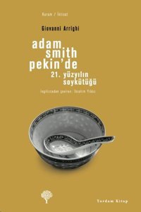 Adam Smith Pekin'de Giovanni Arrighi Yordam Kitap