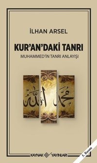 Kur'an'daki Tanrı İlhan Arsel Kaynak Yayınları