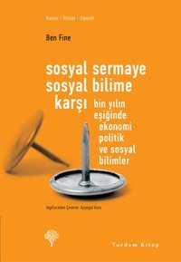 Sosyal Sermaye Sosyal Bilime Karşı Ben Fine Yordam Kitap