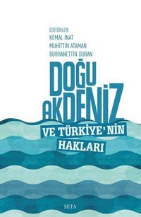 Doğu Akdeniz ve Türkiye'nin Hakları Kolektif Seta Yayınları