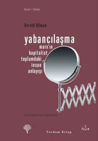 Yabancılaşma Bertell Ollman Yordam Kitap