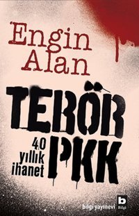 Terör-PKK Engin Alan Bilgi Yayınevi