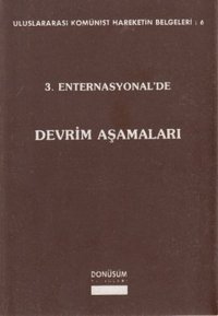 3. Enternasyonel'de Devrim Aşamaları Kolektif Dönüşüm Yayınları