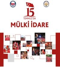 15 Temmuz'da Mülki İdare Kolektif TİAV