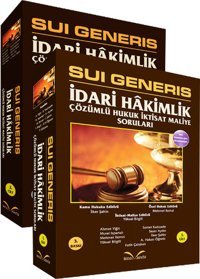 Sui Generis İdari Hakimlik Murat Ispartalı, Sezer Aydın, Halil Güneş, Ahmet Nohutçu, Yüksel Bilgili, Mehmet Remzi, S. Burak Erdurmaz, Arda Hakan Öğretir, İlker Şahin İkinci Sayfa