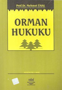 Orman Hukuku Mehmet Ünal Nobel Akademik Yayıncılık