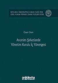 Anonim Şirketlerde Yönetim Kurulu İç Yönergesi Ozan Oran On İki Levha Yayıncılık