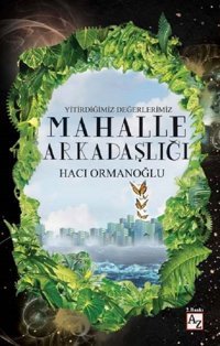 Mahalle Arkadaşlığı Hacı Ormanoğlu Az Kitap