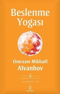 Beslenme Yogası Omraam Mikhael Aivanhov Hermes Yayınları