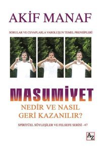 Masumiyet Nedir ve Nasıl Geri Kazanılır? Akif Manaf Az Kitap