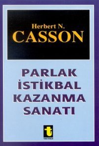 Parlak İstikbal Kazanma Sanatı Toker Yayınları