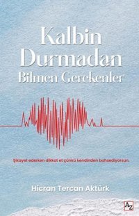 Kalbin Durmadan Bilmen Gerekenler Hicran Tercan Aktürk Az Kitap