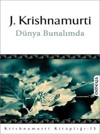 Dünya Bunalımda Jiddu Krishnamurti Omega