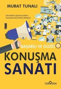 Konuşma Sanatı Murat Tunalı Yediveren Yayınları