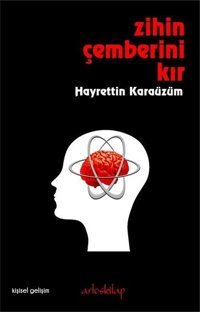 Zihin Çemberini Kır Hayrettin Karaüzüm Artos Kitap