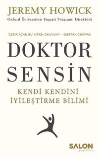 Doktor Sensin-Kendi Kendini İyileştirme Bilimi Jeremy Howick Salon Yayınları