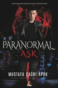 Paranormal Aşk Mustafa Çağrı Apak Akis Kitap