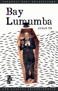 Bay Lumumba Ayhan Ün Edebiyatist