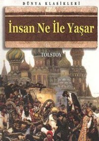 İnsan Ne İle Yaşar? Kolektif Anonim Yayınları