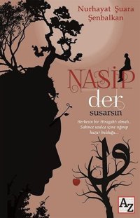 Nasip Der Susarsın Nurhayat Şuara Şenbalkan Az Kitap