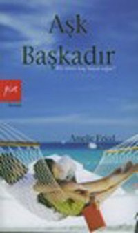 Aşk Başkadır Amelie Fried Pia