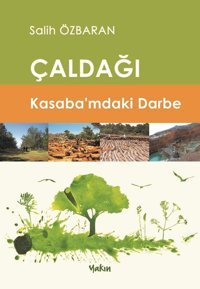 Çaldağı-Kasabamdaki Darbe Salih Özbaran Yakın Kitabevi