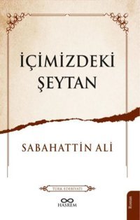 İçimizdeki Şeytan Sabahattin Ali Hasrem