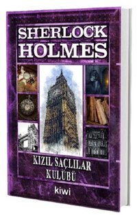 Kızıl Saçlılar Kulübü-Sherlock Holmes Sir Arthur Conan Doyle Kiwi