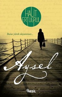 Aysel Halit Ertuğrul Nesil Yayınları