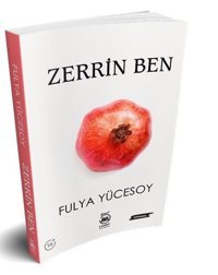 Zerrin Ben Fulya Yücesoy 5 Şubat Yayınları