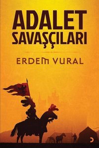 Adalet Savaşçıları Erdem Vural Cinius