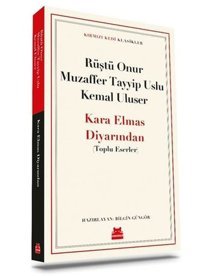 Kara Elmas Diyarından - Toplu Eserler - Kırmızı Kedi Klasikler Kemal Uluser, Muzaffer Tayyip Uslu, Rüştü Onur Kırmızı Kedi