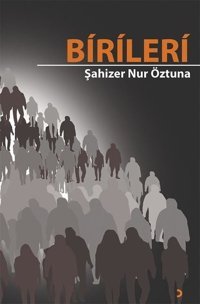 Birileri Şahızer Nur Öztuna Cinius