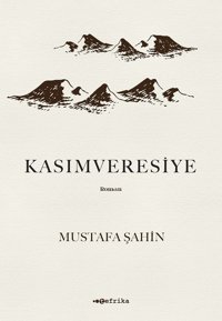 Kasımveresiye Mustafa Şahin Tefrika Yayınları