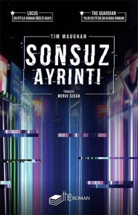 Sonsuz Ayrıntı Tim Maughan The Roman