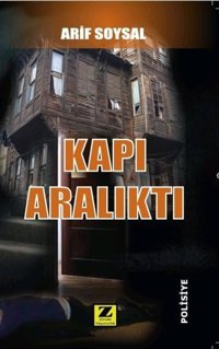 Kapı Aralıktı Arif Soysal Zinde Yayınevi