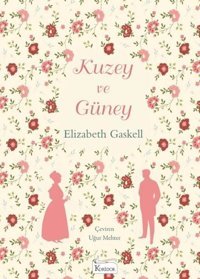 Kuzey ve Güney - Bez Ciltli Elizabeth Gaskell Koridor Yayıncılık