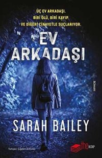 Ev Arkadaşı Sarah Bailey The Kitap