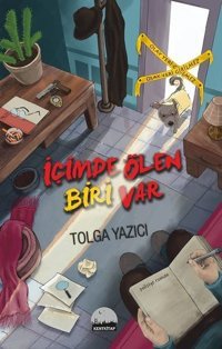 İçimde Ölen Biri Var Tolga Yazıcı Kent Kitap