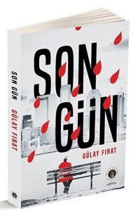 Son Gün Gülay Fırat Narsist Kitap