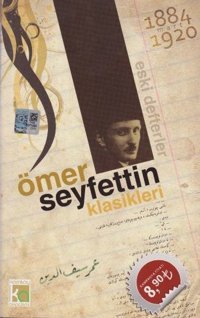 Ömer Seyfettin Klasikleri - 36 Hikaye Ömer Seyfettin Karatay Akademi