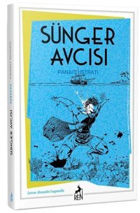 Sünger Avcısı Panait İstrati Ren Kitap